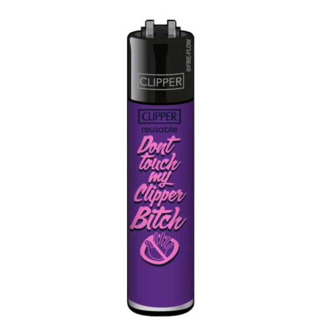 Clipper Classic Statements - Don't touch my clipper b*tch